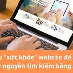 Nâng cao sức khỏe website trong kỷ nguyên tìm kiếm bằng AI